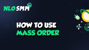 #4 - How To Use Mass Order on NLO SMM Panel