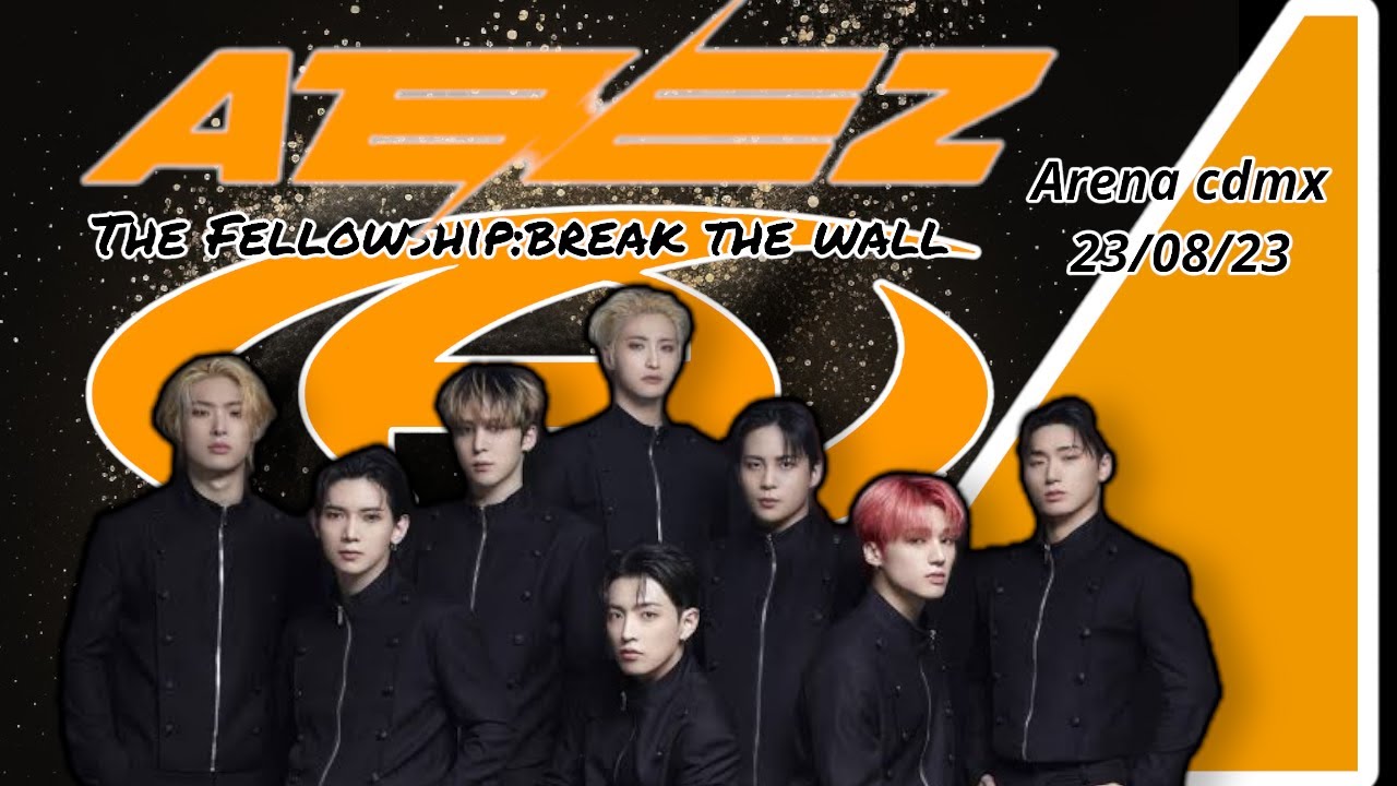 FULL CONCERT - ATEEZ THE FELLOWSHIP:BREAK THE WALL (arena cdmx, mexico) concierto completo