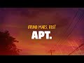 Bruno Mars Rosé APT Lyrics