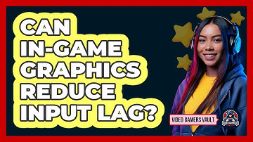 Can In-Game Graphics Reduce Input Lag?