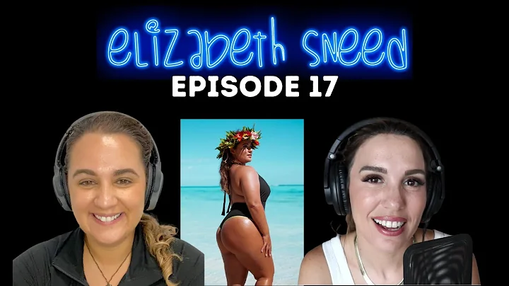 @CurvySurferGirl Elizabeth Sneed Gets Vulnerable |...