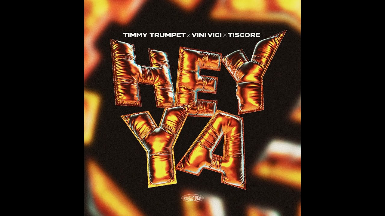 Watch Timmy Trumpet, Vini Vici, Tiscore - Hey Ya on YouTube Watch Timmy Trumpet, Vini Vici, Tiscore - Hey Ya on YouTube