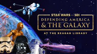 Relive the Magic of Star Wars at the Reagan Library!