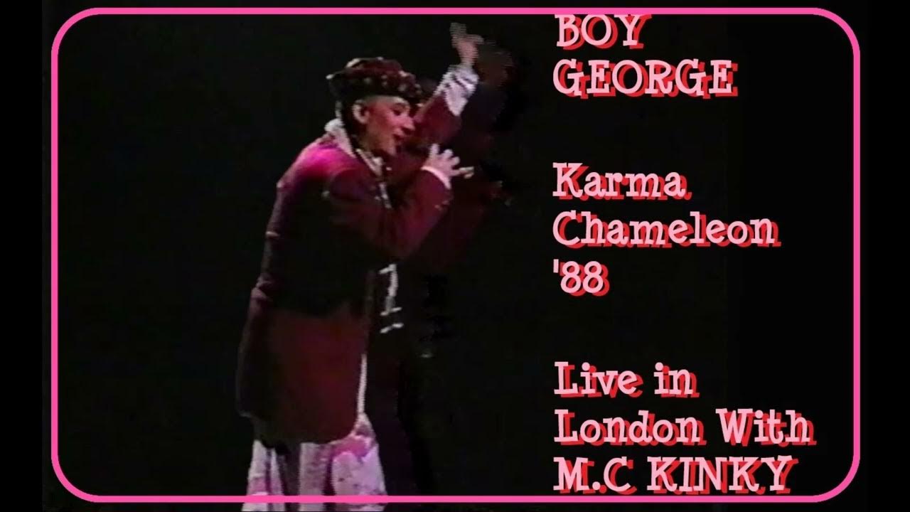 BOY GEORGE Karma Chameleon '88 (Live ft MC KINKY) - YouTube
