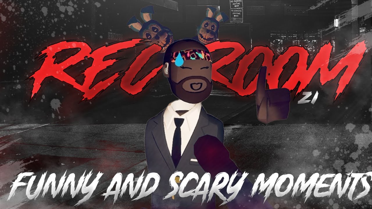 Rec Room Funny and Scary Moments