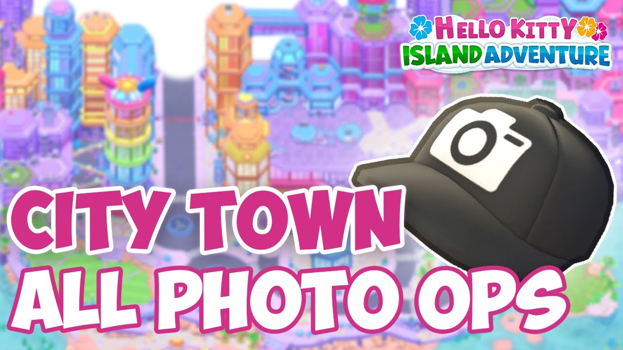 Find all the  City Town Photo Op spots in hello Kitty Island Adventure