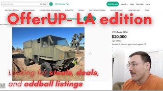 LA OfferUP might be worse than LA Craigslist dude