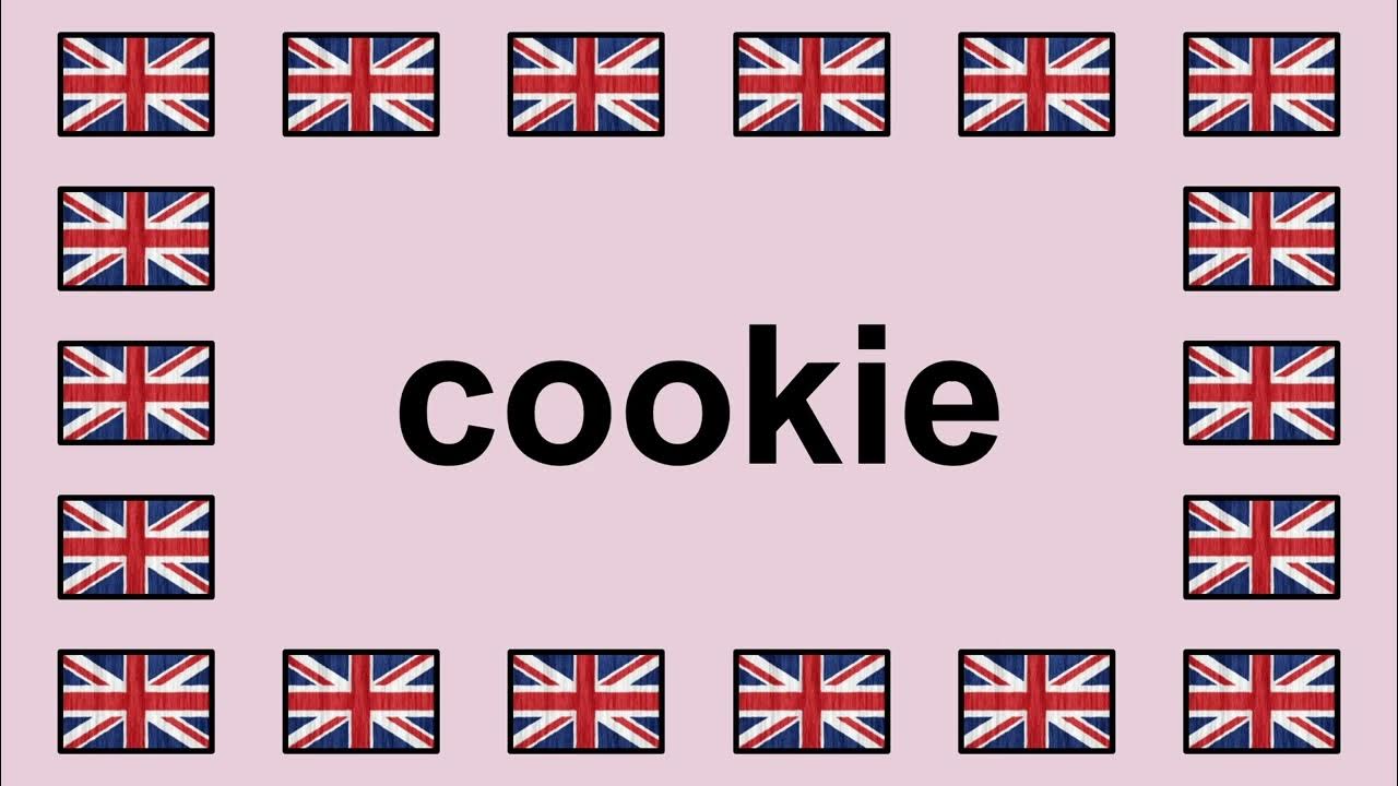 Pronounce COOKIE in English 🇬🇧 YouTube