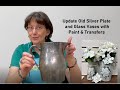 How to Upcycle Silver Plate and Glass with Paint and Transfers