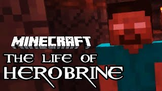 The Life Of Herobrine (Minecraft Movie)