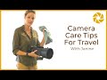 Camera Care Tips | How to clean your camera when travelling