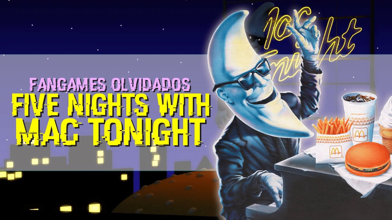 FANGAMES OLVIDADOS: Five Nights with Mac Tonight - FNcP
