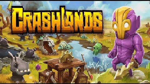 Crashlands Ep 16 Killing the Baconweed Fairy