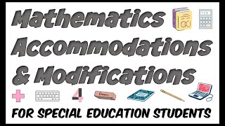 Math Teaching Modifications and Accommodations