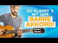 So klappt's mit dem Barré Akkord - Gitarre lernen