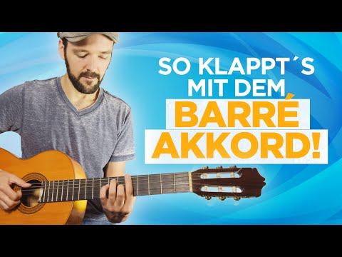 So klappt&rsquo;s mit dem Barré Akkord - Gitarre lernen