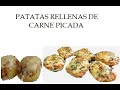 PATATAS RELLENAS DE CARNE PICADA - PLATOS ECONÓMICOS