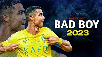 Cristiano Ronaldo ● Bad Boy -Marwa Loud ● Skills & Goals ● 2023 ● HD Cristiano Ronaldo ● Bad Boy -Marwa Loud ● Skills & Goals ● 2023 ● HD