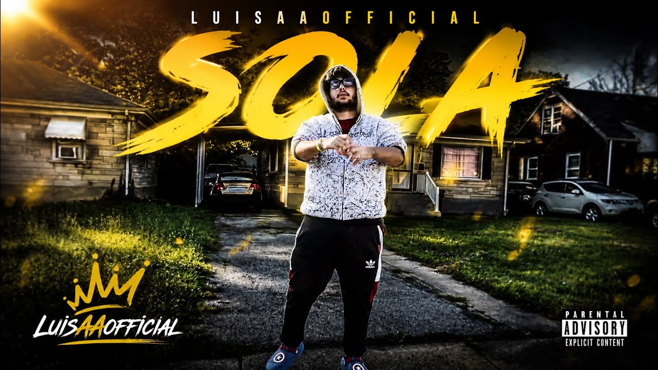 LuisAAofficial Sola (video oficial) by LuisAAofficial