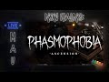 🔴 LIVE | Friday | Phasmophobia