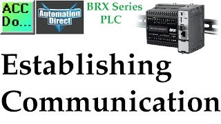 BRX Do-More PLC Communication Setup - USB, Serial & Ethernet!
