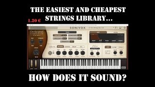 The Cheapest Strings Library – How does it sound SONIVOX ORCHESTRAL COMPANION STRINGS
