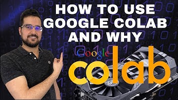 A tutorial on how to use google colab and why?