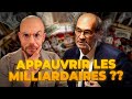 Appauvrir les MILLIARDAIRES ?? Le grand aveu des macronistes - Clément Viktorovitch