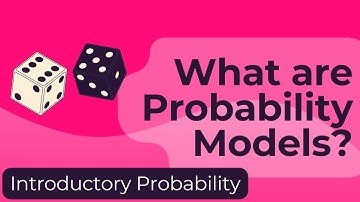 What are Probability Models