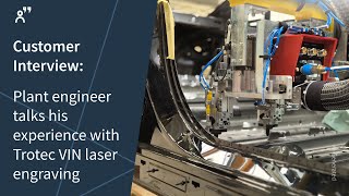 Customer story | ATN Hölzel | VIN engraving in the automotive industry