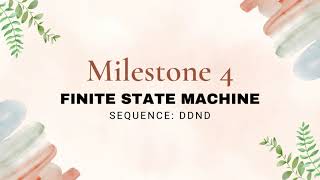 Milestone 4: Finite State Machine (Digital System)
