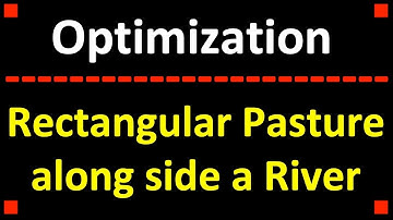 Optimization Problem in Calculus ❖ Calculus