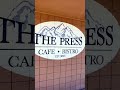 The Press Cafe Bistro In Yuma AZ 