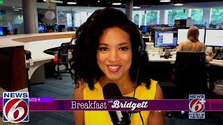 Breakfast With Bridgett: May 9, 2024