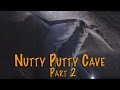 Nutty Putty Cave Part 2 of 5