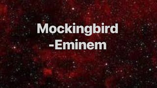 Mockingbird-Eminem-Lyrics