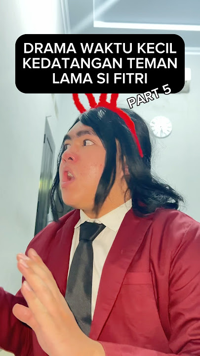 LANJUT NGGAK NIH? SI FITRI JADI ANAK BARU DI SEKOLAH😱 #shorts #shortsvideo #shortsviral