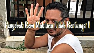 PENYEBAB REM MOBILMU TIDAK BERFUNGSI ! | Mazda MR Indonesia