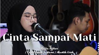 CINTA SAMPAI MATI - COVER BY INDAH YASTAMI