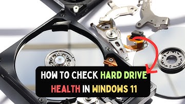 How to Check Hard Drive Health in Windows 11