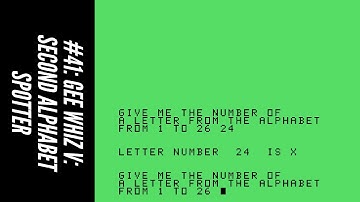 #41: Gee Whiz V: Second Alphabet Spotter (101 Programming Tips & Tricks for the TI-99/4A Home Comput