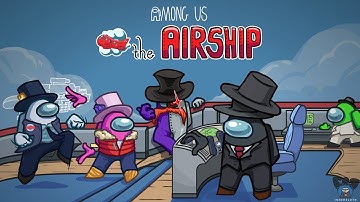 The Airship 🎉 New Among Us update out now!