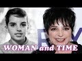 WOMAN and TIME:  Liza  Minnelli