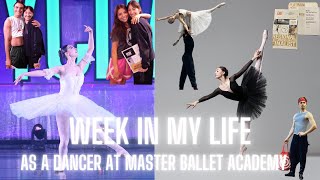 WEEK IN MY LIFE AS A DANCER AT MASTER BALLET ACADEMY | classes, rehearsals, nycda, etc.