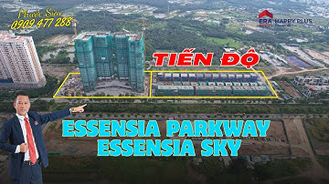 TIẾN ĐỘ | Flycam Essensia Sky & Parkway: Toàn cảnh thay đổi chóng mặt cuối 2025!