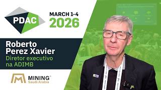 Roberto Xavier | Investment Opportunities in Brazil | PDAC Interview