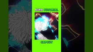 Aura tutorial on Capcut #anime #capcuttutorial #edit #capcut #jujutsukaisen #gojosatoru