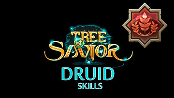 Tree of Savior - Druid Skills ( Adv. Cleric )