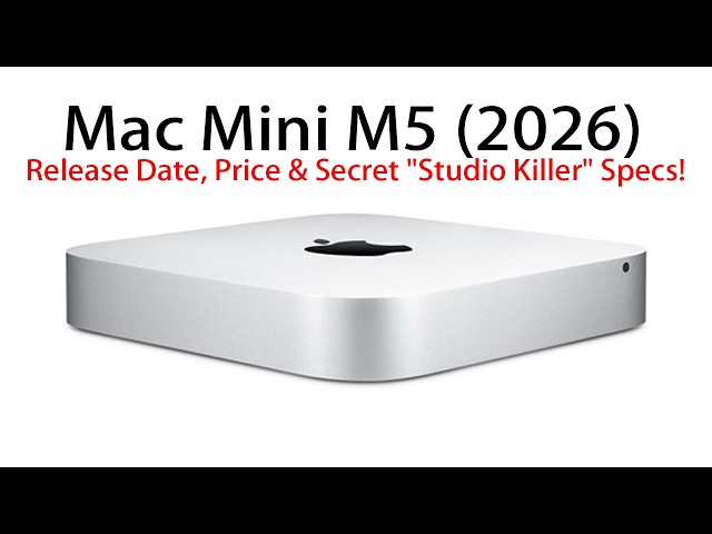 Apple Mac Mini M5 (2026): Release Date, Price & Secret 