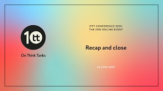 OTT Conference: the 2nd online event, recap and close